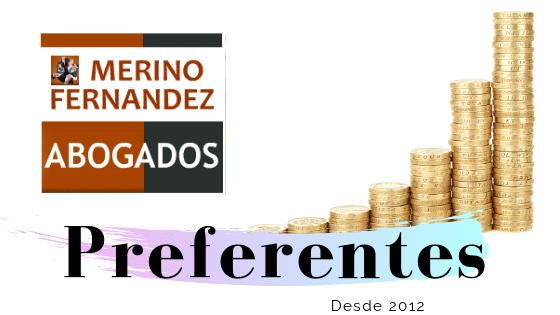 Abogado de preferentes Merino Fernandez abogados - Preferentes bancos. Abogados especializados.