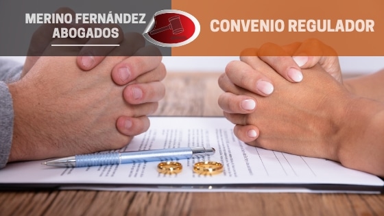 Convenio Regulador Divorcio Merino Fernandez Abogados - Divorcios y divorcio express