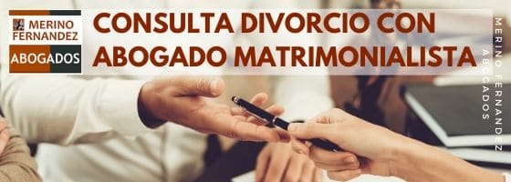 consulta divorcio con abogado matrimonialista Valladolid Merino Fernández Abogados - Divorcios, separaciones, convenio regulador